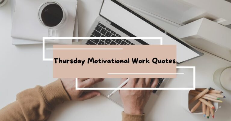 Thursday Motivational Quotes for Work